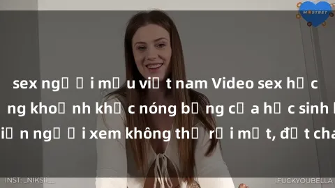 sex người mẫu việt nam Video sex học sinh không che: Những khoảnh khắc nóng bỏng của học sinh khiến người xem không thể rời mắt, đốt cháy cảm xúc và hứng thú.
