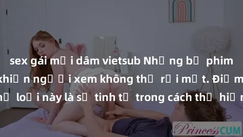 sex gái mại dâm vietsub Những bộ phim jav SM không che khiến người xem không thể rời mắt. Điểm nổi bật của thể loại này là sự tinh tế trong cách thể hiện cảm xúc và sự hấp dẫn của những cảnh quay.