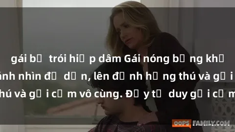 gái bị trói hiếp dâm Gái nóng bỏng khỏa thân khiến mọi ánh nhìn đổ dồn, lên đỉnh hứng thú và gợi cảm vô cùng. Đầy tư duy gợi cảm và quyến rũ.