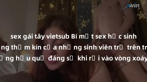 sex gái tây vietsub Bí mật sex học sinh không che: Cuộc sống thầm kín của những sinh viên trẻ trên trường. Những hậu quả đáng sợ khi rơi vào vòng xoáy của tình dục từ tuổi mới lớn.