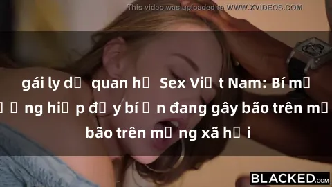 gái ly dị quan hệ Sex Việt Nam: Bí mật về vụ cưỡng hiếp đầy bí ẩn đang gây bão trên mạng xã hội