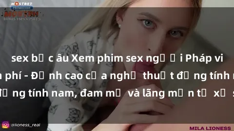 sex bắc âu Xem phim sex người Pháp vietsub online miễn phí - Đỉnh cao của nghệ thuật đồng tính nam, đam mỹ và lãng mạn từ xứ sở hoa hồng!