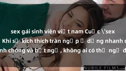 sex gái sinh viên việt nam Cuộc 'sex' trong thang máy: Khi sự kích thích tràn ngập ở dạng nhanh chóng và bất ngờ, không ai có thể ngờ được điều gì sẽ xảy ra!